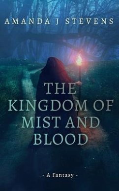 The Kingdom of Mist and Blood (eBook, ePUB) - Stevens, Amanda J
