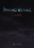 Freezing Witches 1. Gloom (eBook, ePUB) Freezing Witches 1. Gloom (eBook, ePUB)