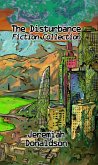 The Disturbance Fiction Collection (eBook, ePUB)