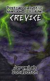 Post-Apocalyptic Adventures of Ott & Ren: Crevice (eBook, ePUB)