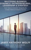 Mastering Business Dynamics: Entrepreneurial Leadership & Strategy (eBook, ePUB)
