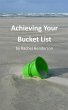 Achieving Your Bucket List (eBook, ePUB) - Bild 1
