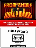 From Anime To Hollywood (eBook, ePUB)