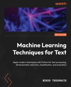 Machine Learning Techniques for Text (eBook, ePUB) - Tsourakis, Nikos