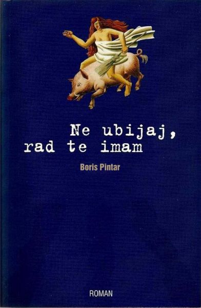 Ne ubijaj, rad te imam (eBook, ePUB) Ne ubijaj, rad te imam (eBook, ePUB)