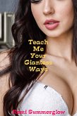 Teach Me Your Giantess Ways (eBook, ePUB)