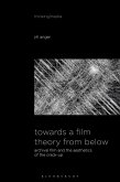 Towards a Film Theory from Below (eBook, ePUB)