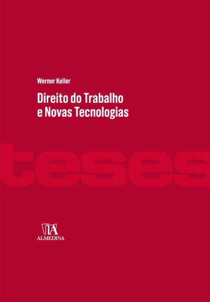 Direito do Trabalho e Novas Tecnologias (eBook, ePUB)