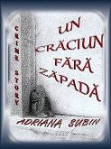 Un Craciun fara Zapada (eBook, ePUB) Un Craciun fara Zapada (eBook, ePUB)