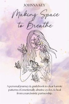Making Space to Breathe (eBook, ePUB) - Key, Johnna