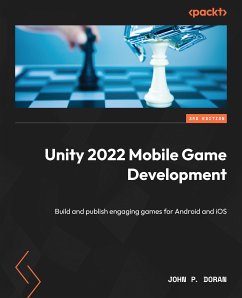 Unity 2022 Mobile Game Development (eBook, ePUB) - Doran, John P.