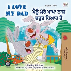 I Love My Dad ਮੈਂ ਆਪਣੇ ਡੈਡ ਨੂੰ ਪਿਆਰ ਕਰਦਾ ਹਾਂ (English Punjabi) (eBook, ePUB) - Admont, Shelley