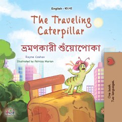 The traveling Caterpillar ভ্রমণকারী শুঁয়োপোকা (eBook, ePUB) - Coshav, Rayne; KidKiddos Books