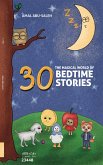 The Magical world of 30 Bedtime Stories (eBook, ePUB) The Magical world of 30 Bedtime Stories (eBook, ePUB)