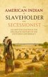 The American Indian as Slaveholder and... - Bild 1