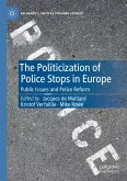 The Politicization of Police Stops in Europe (eBook, PDF)