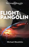 Flight of the Pangolin (The Pangolin Republic, #1) (eBook, ePUB)