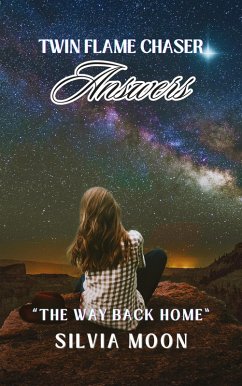 Cover Answers To Twin Flame Chaser Questions (Twin Flame Answers) (eBook, ePUB)