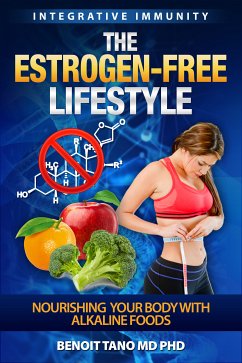The Estrogen-Free Lifestyle (eBook, ePUB) - Tano, Benoit