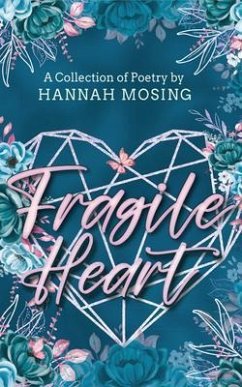 Fragile Heart (eBook, ePUB) - Mosing, Hannah