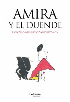 Amira y el duende (eBook, ePUB) - Vaca, Gonzalo Mauricio Sánchez