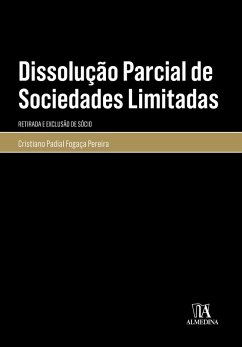 Dissolução parcial de sociedades limitadas (eBook, ePUB) Cover Dissolução parcial de sociedades limitadas (eBook, ePUB)