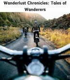 Wanderlust Chronicles (eBook, ePUB)