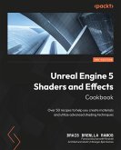 Unreal Engine 5 Shaders and Effects Cookbook (eBook, ePUB)