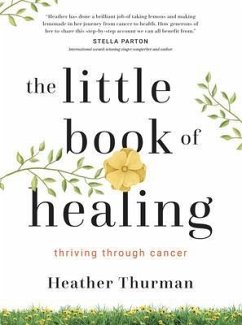The Little Book of Healing (eBook, ePUB) - Thurman, Heather