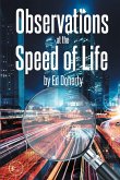 Observations at the Speed of Life (eBook, ePUB)