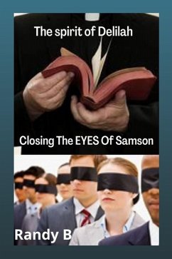 Cover THE SPIRIT OF DELILAH CLOSING THE EYES OF SAMSON (eBook, ePUB)