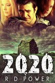 2020: A Dystopian Thriller (eBook, ePUB)