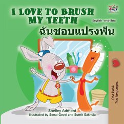 I Love to Brush My Teeth ฉันชอบแปรงฟัน (eBook, ePUB) - Admont, Shelley; KidKiddos Books
