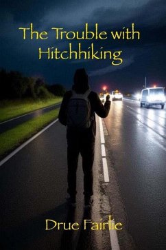 Cover The Trouble with Hitchhiking (eBook, ePUB)