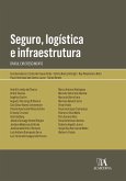 Seguro, logística e infraestrutura (eBook, ePUB) Seguro, logística e infraestrutura (eBook, ePUB)