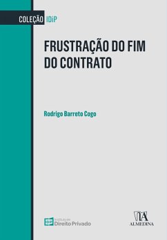 Frustração do Fim do Contrato (eBook, ePUB) - Cogo, Rodrigo Barreto