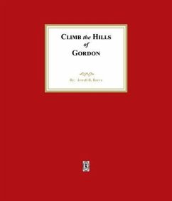 Climb the Hills of Gordon (eBook, ePUB) - Reeve, Jewell