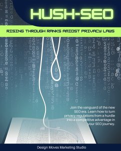 Hush SEO (eBook, ePUB) - Design Moves Marketing Studio