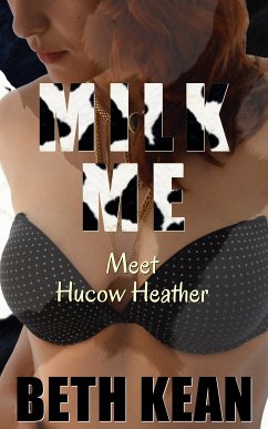 Milk Me (eBook, ePUB) - Kean, Beth