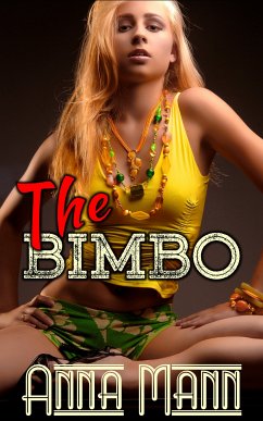 The Bimbo (eBook, ePUB) - Mann, Anna