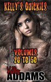 Kelly's Quickies - Volumes 26 to 50 (eBook, ePUB)