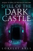 Spell of the Dark Castle (eBook, ePUB)
