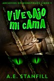 Vive Bajo Mi Cama (eBook, ePUB)