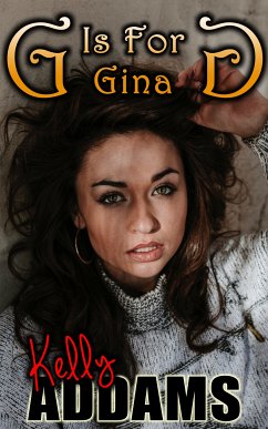 G is for Gina (eBook, ePUB) - Addams, Kelly