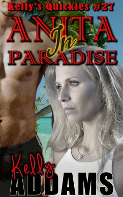 Anita In Paradise (eBook, ePUB) - Addams, Kelly