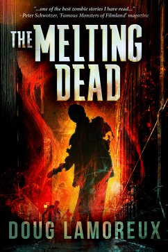 The Melting Dead (eBook, ePUB) - Lamoreux, Doug