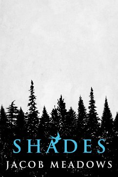Shades (eBook, ePUB) - Meadows, Jacob