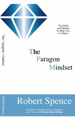 The Paragon Mindset (eBook, ePUB) - Spence, Robert