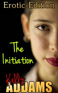 The Initiation (eBook, ePUB) - Addams, Kelly
