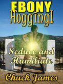 Ebony Hogging! (eBook, ePUB)